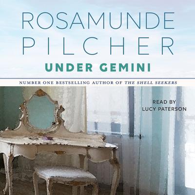 Under Gemini Audiobook, by Rosamunde Pilcher