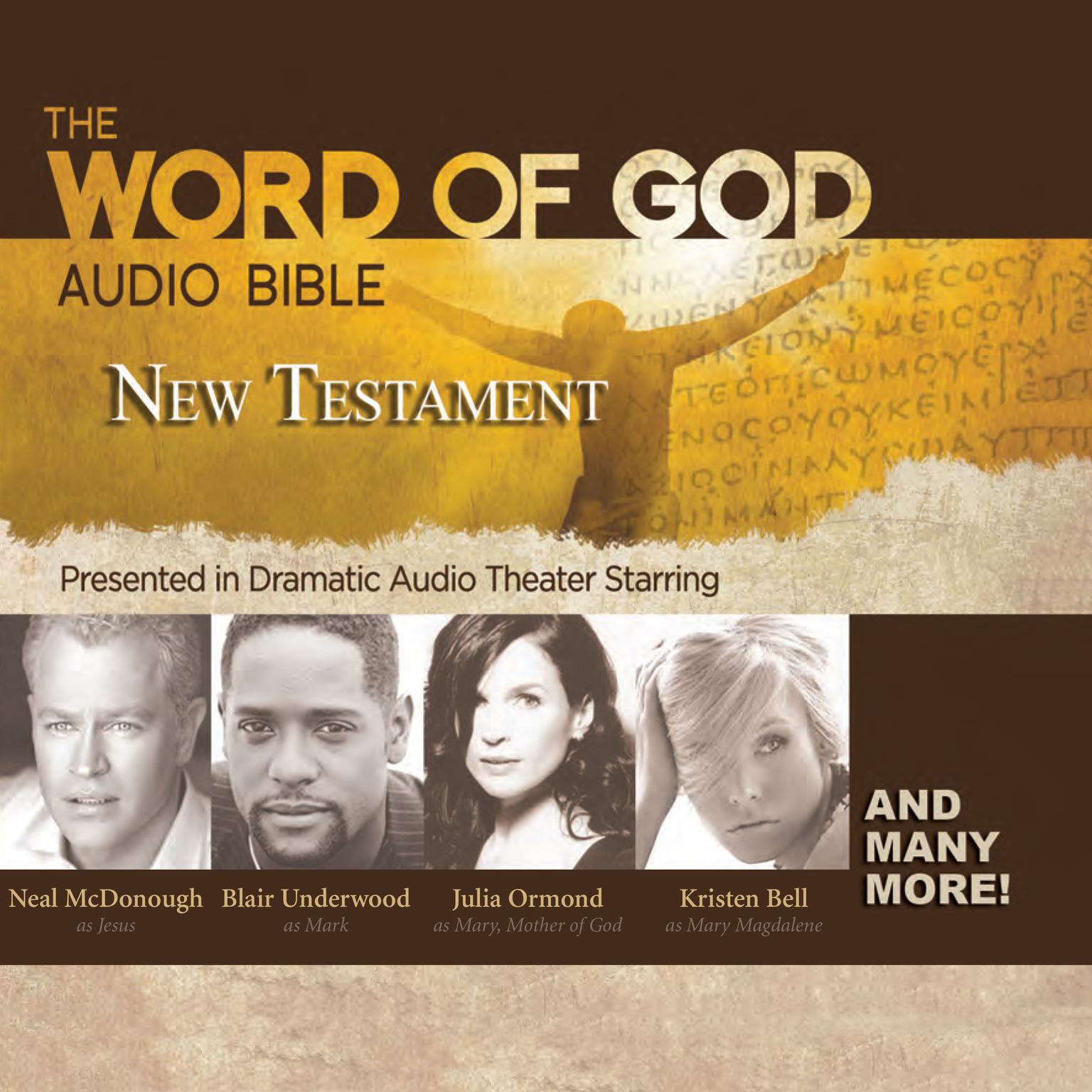 The Word of God Audio Bible: New Testament Audiobook, by a full cast