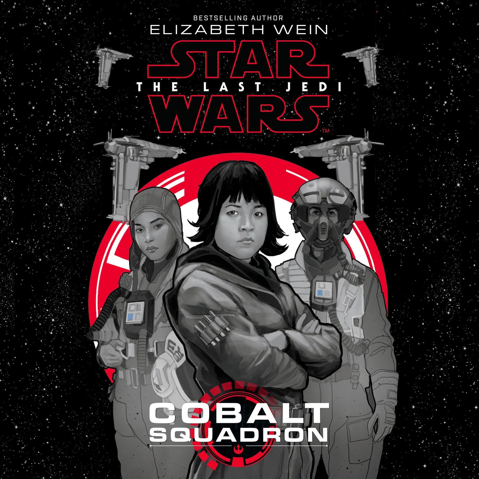 Star Wars: The Last Jedi Cobalt Squadron Audiobook, by Elizabeth Wein