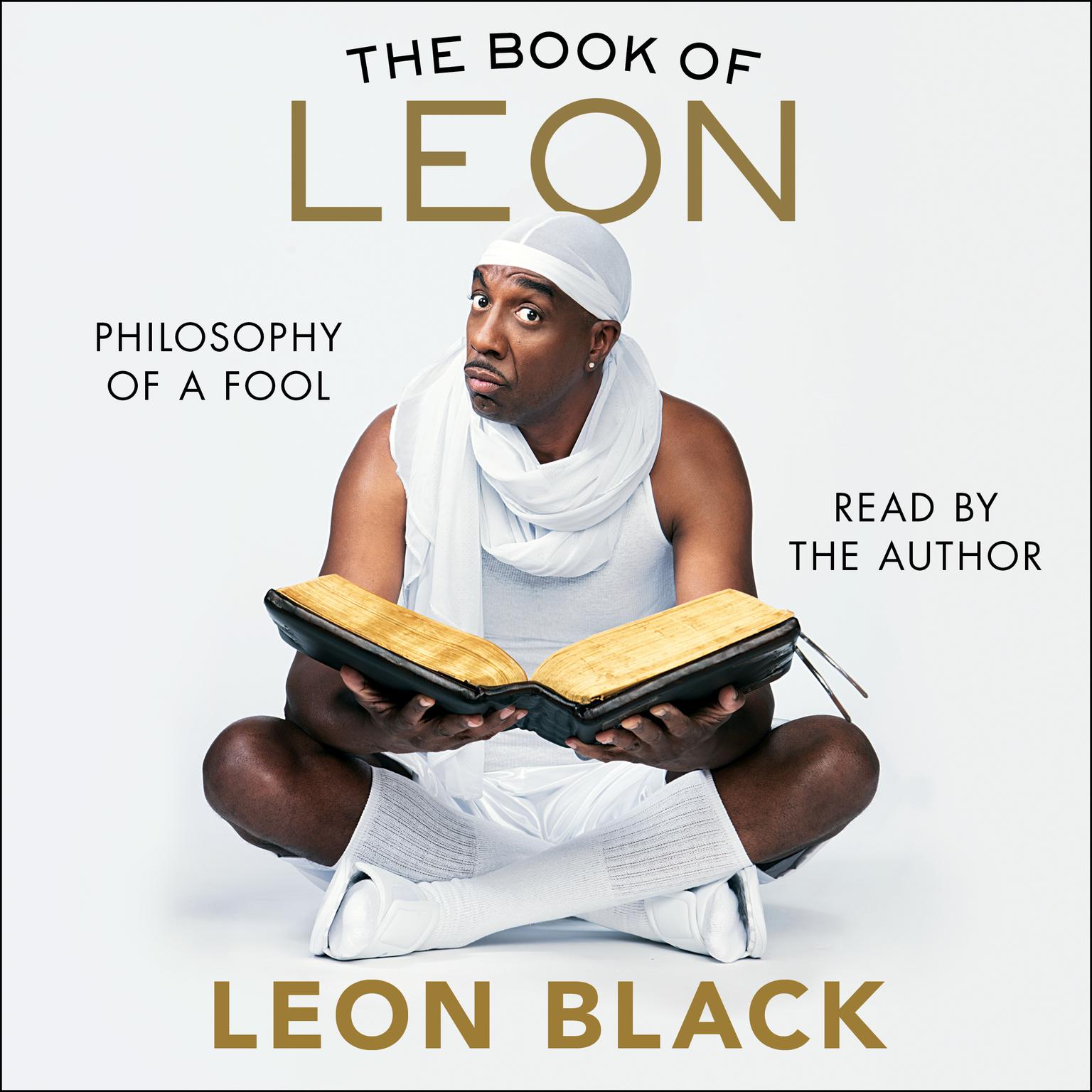 The Book of Leon: Philosophy of a Fool Audiobook, by Leon Black