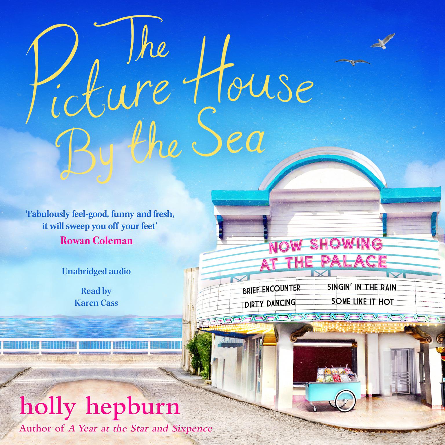 The Picture House by the Sea Audiobook, by Holly Hepburn