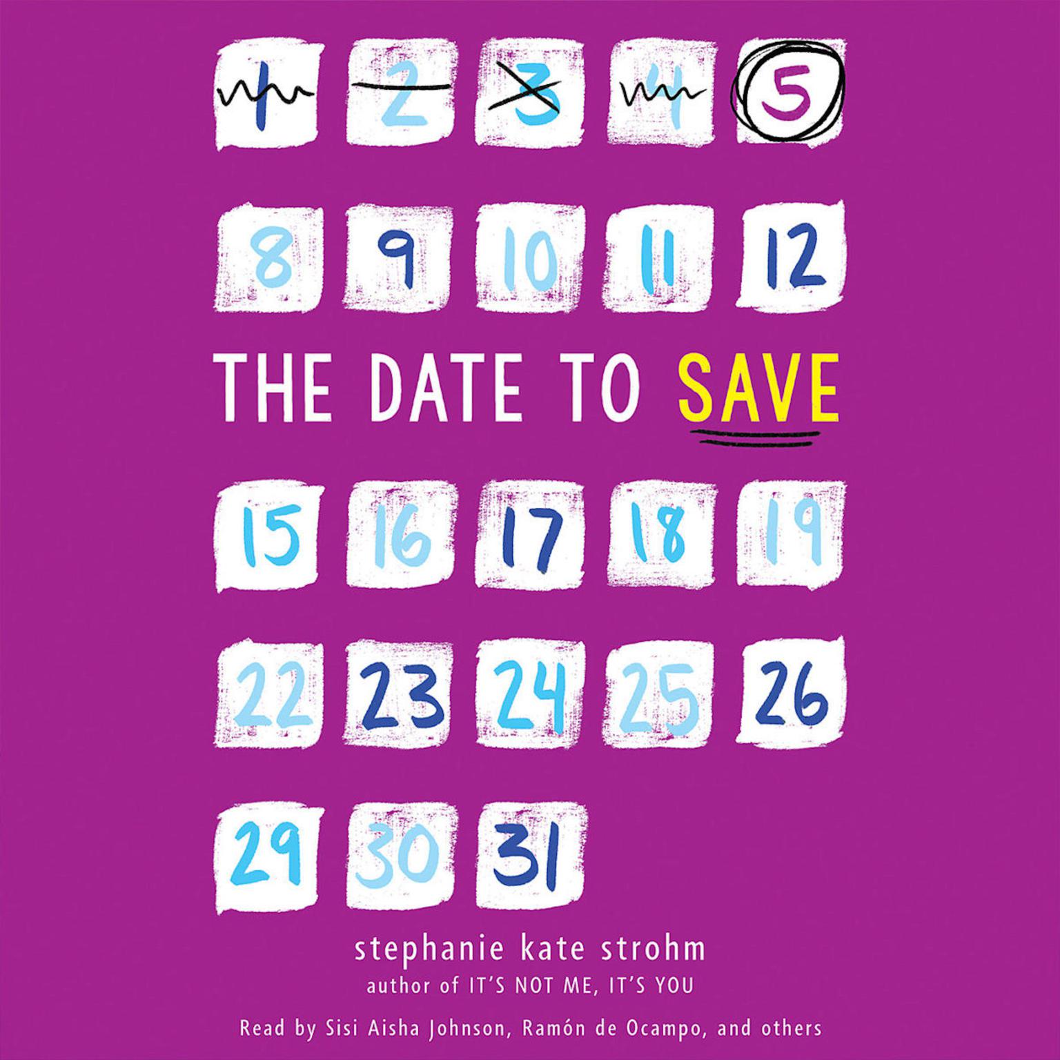 The Date to Save Audiobook, by Stephanie Kate Strohm