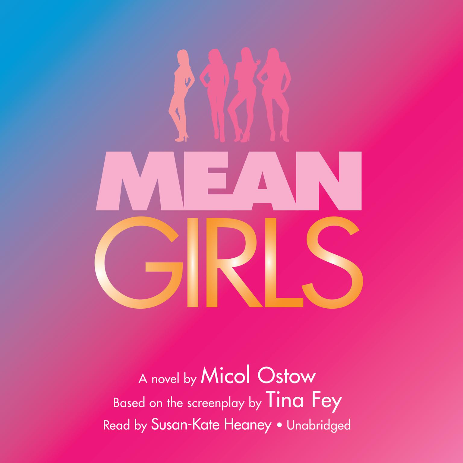 Mean Girls: A Novel Audiobook, by Micol Ostow