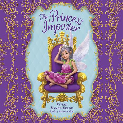 The Princess Imposter Audiobook, by Vivian Vande Velde