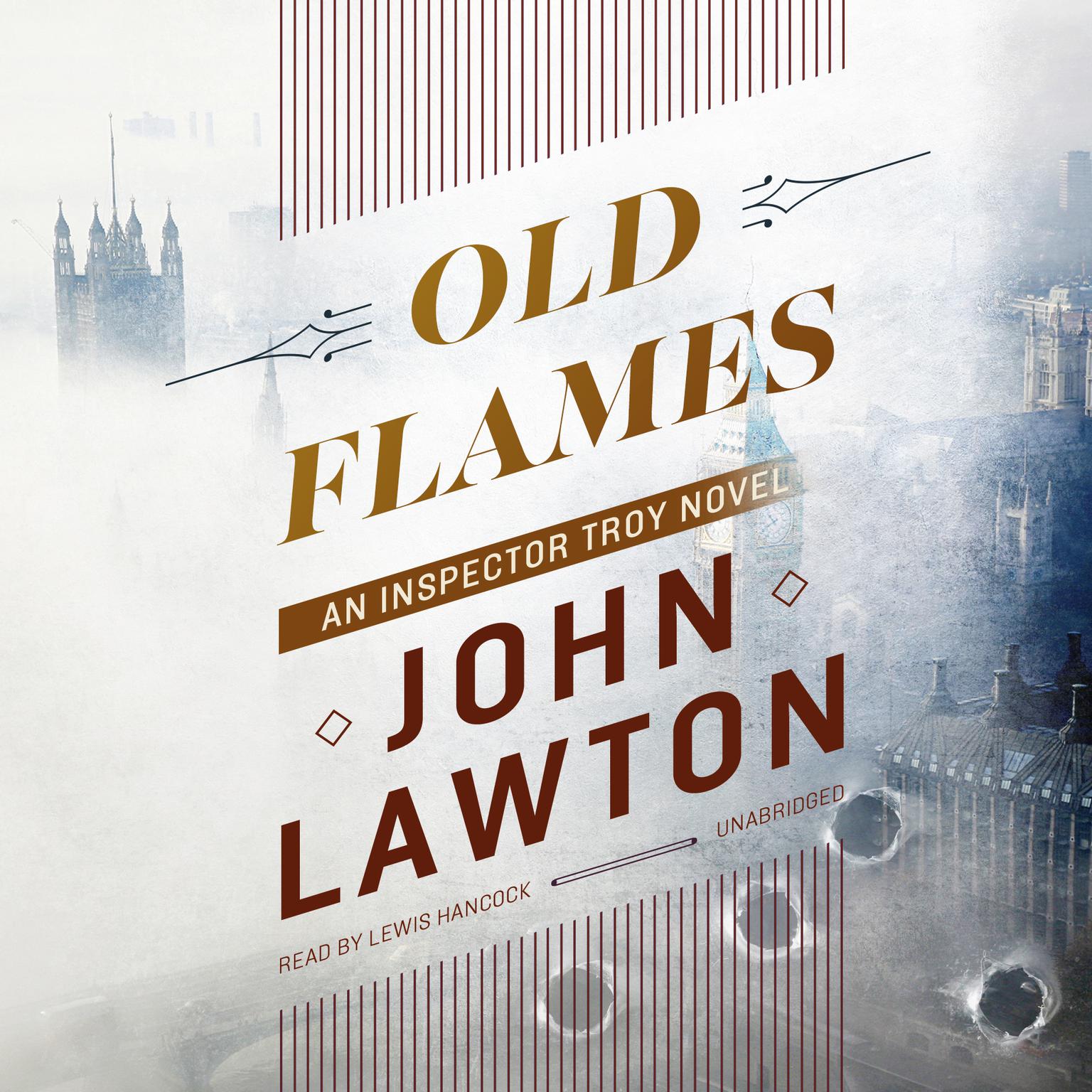 Old Flames: An Inspector Troy Novel Audiobook, by John Lawton