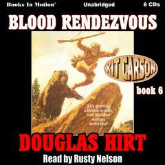 Blood Rendezvous Audiobook, by Douglas Hirt