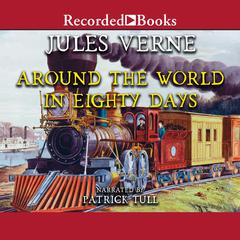 Around the World in Eighty Days Audiobook, by Jules Verne