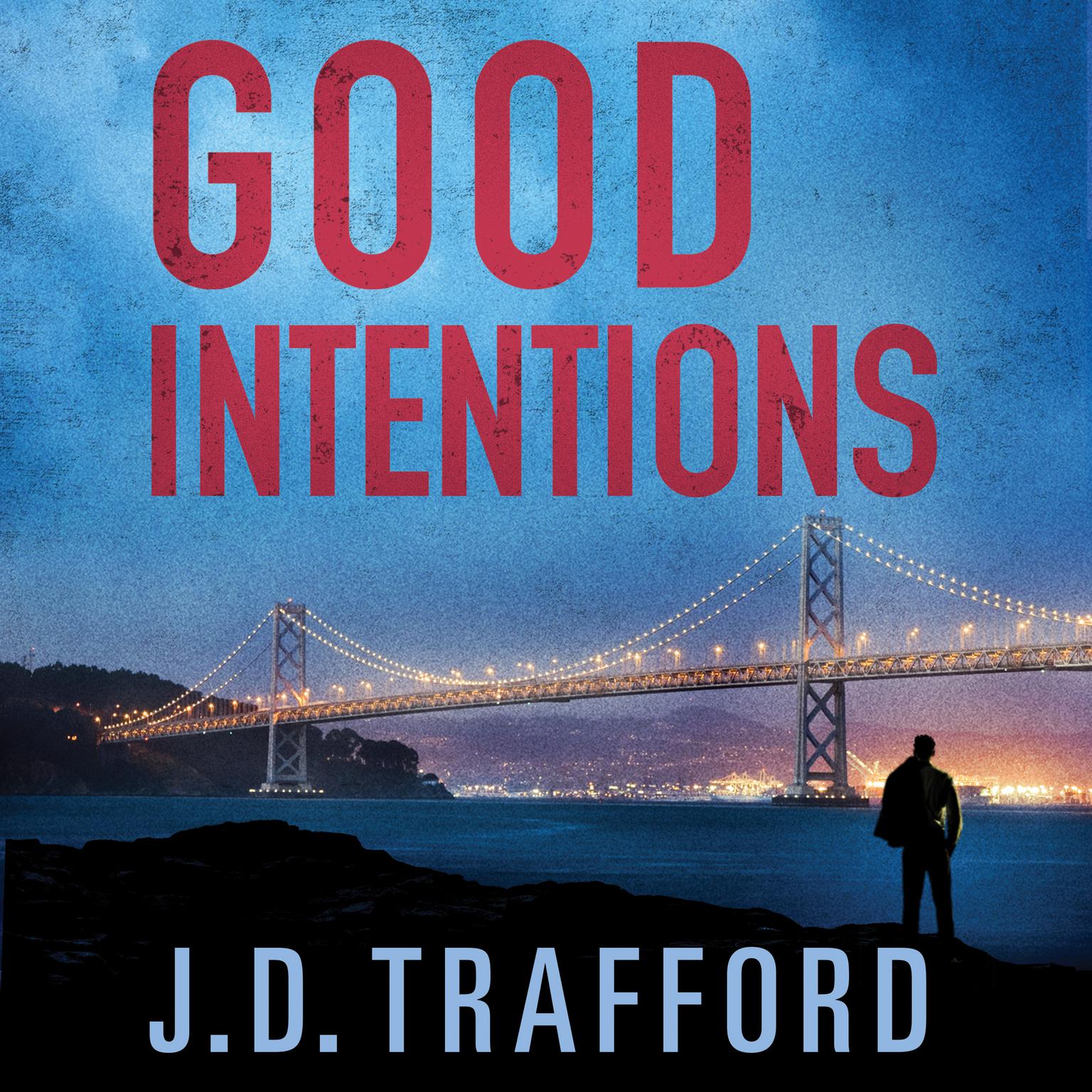 Good Intentions Audiobook, by J. D. Trafford