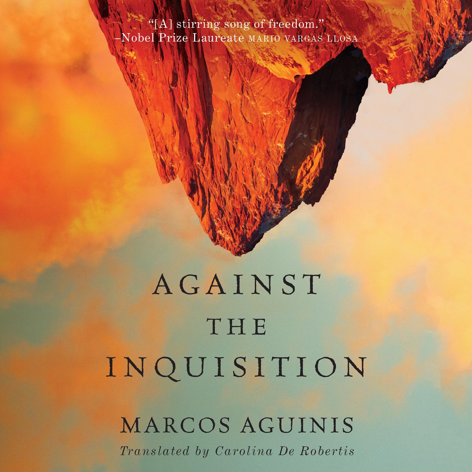 Against the Inquisition Audiobook, by Marcos Aguinis