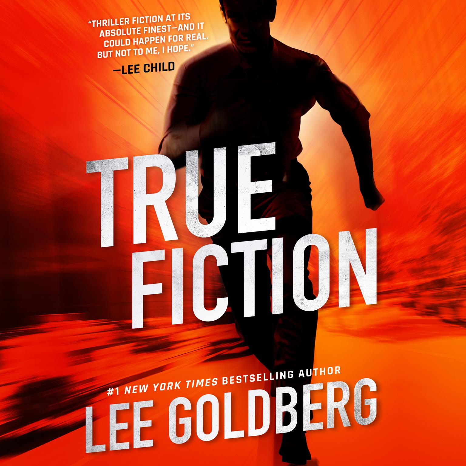 True Fiction Audiobook, by Lee Goldberg