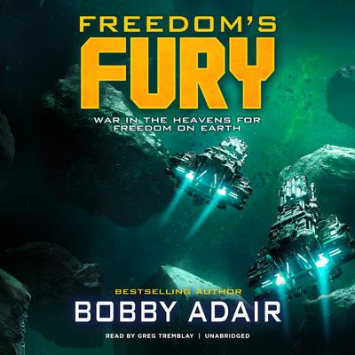 Freedom’s Fury Audiobook, by Bobby Adair