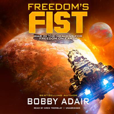 Freedom’s Fist Audiobook, by Bobby Adair