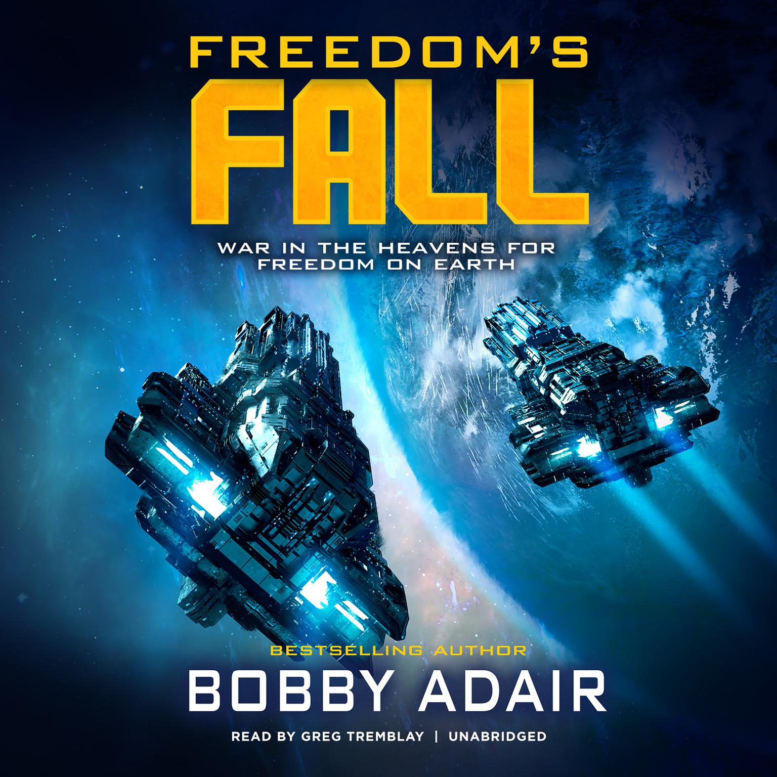 Freedom’s Fall Audiobook, by Bobby Adair