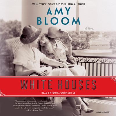 White Houses: A Novel Audiobook, by Amy Bloom