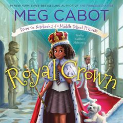 Royal Crown Audiobook, by Meg Cabot