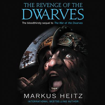 The Revenge of the Dwarves Audiobook, by Markus Heitz