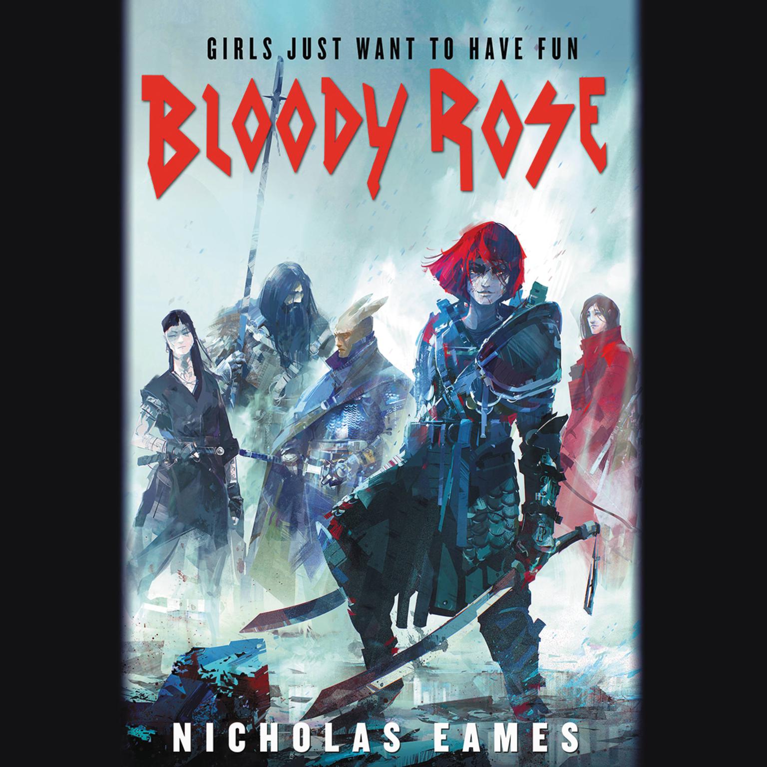 Bloody Rose Audiobook, by Nicholas Eames