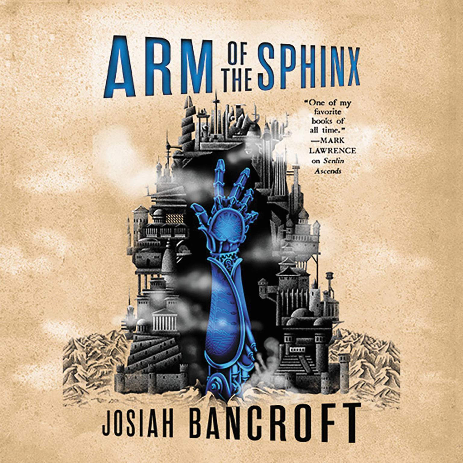 Arm of the Sphinx Audiobook, by Josiah Bancroft