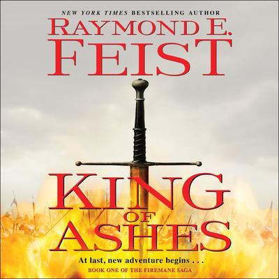 King of Ashes: Book One of The Firemane Saga Audiobook, by 