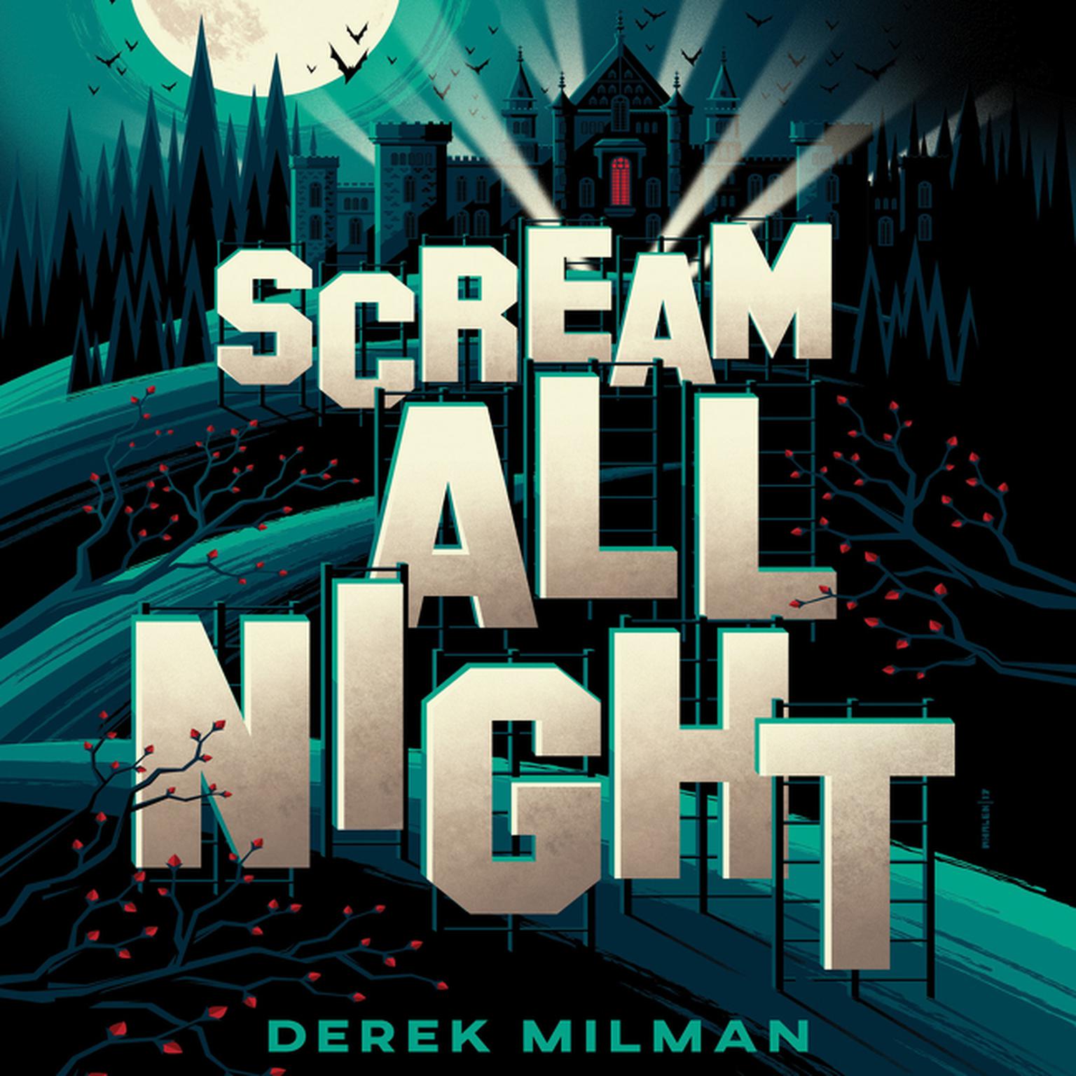Scream All Night Audiobook, by Derek Milman