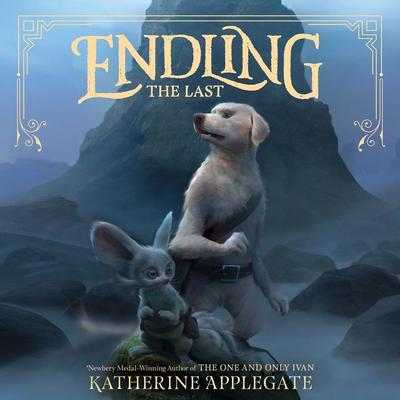 Endling #1: The Last Audiobook, by K. A. Applegate