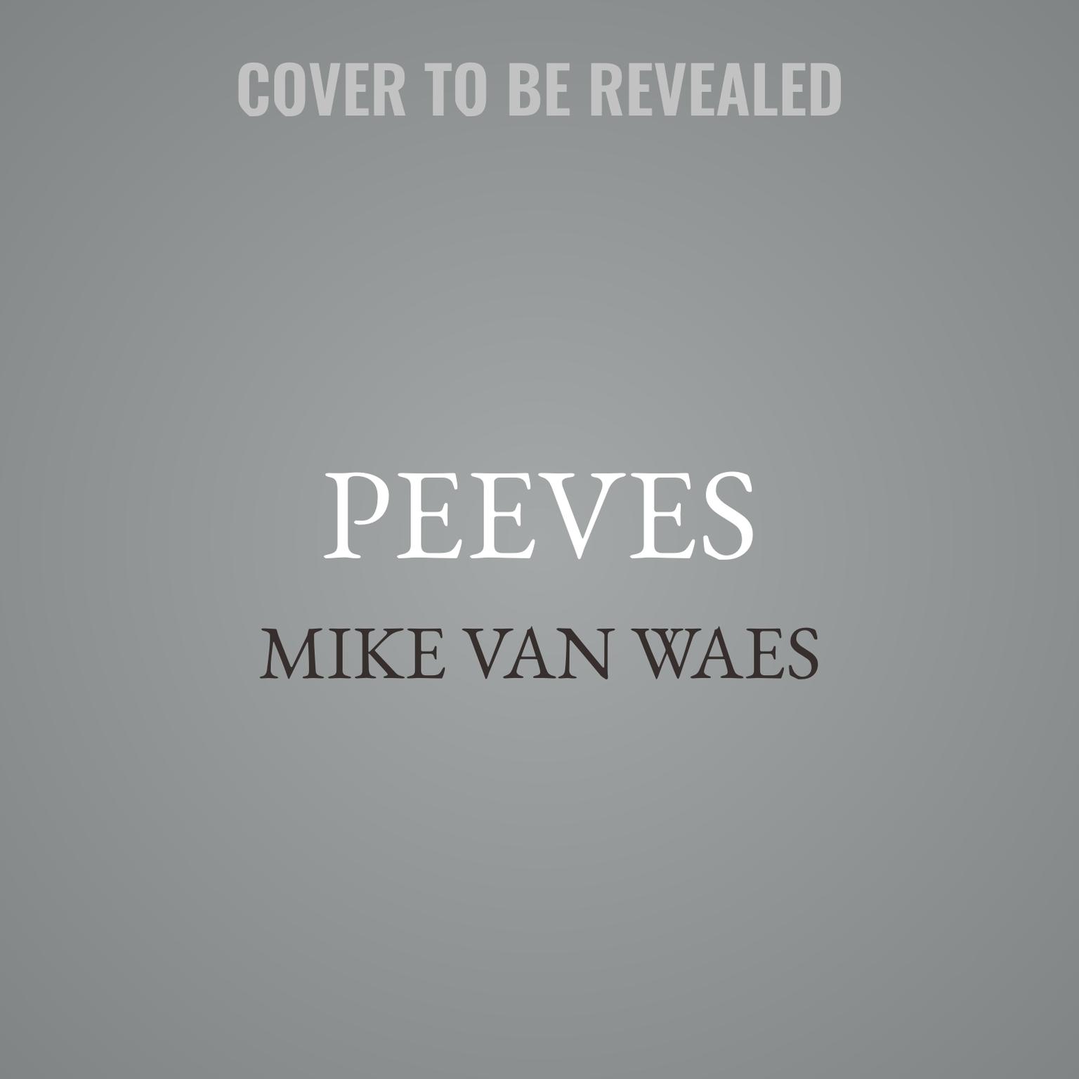 Peeves Audiobook, by Mike Van Waes