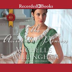 The Accidental Princess Audiobook, by Michelle Willingham