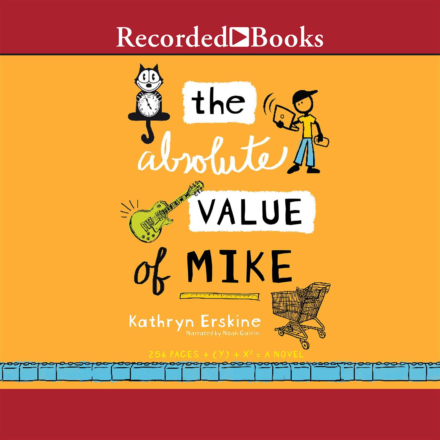 The Absolute Value of Mike Audiobook, by Kathryn Erskine