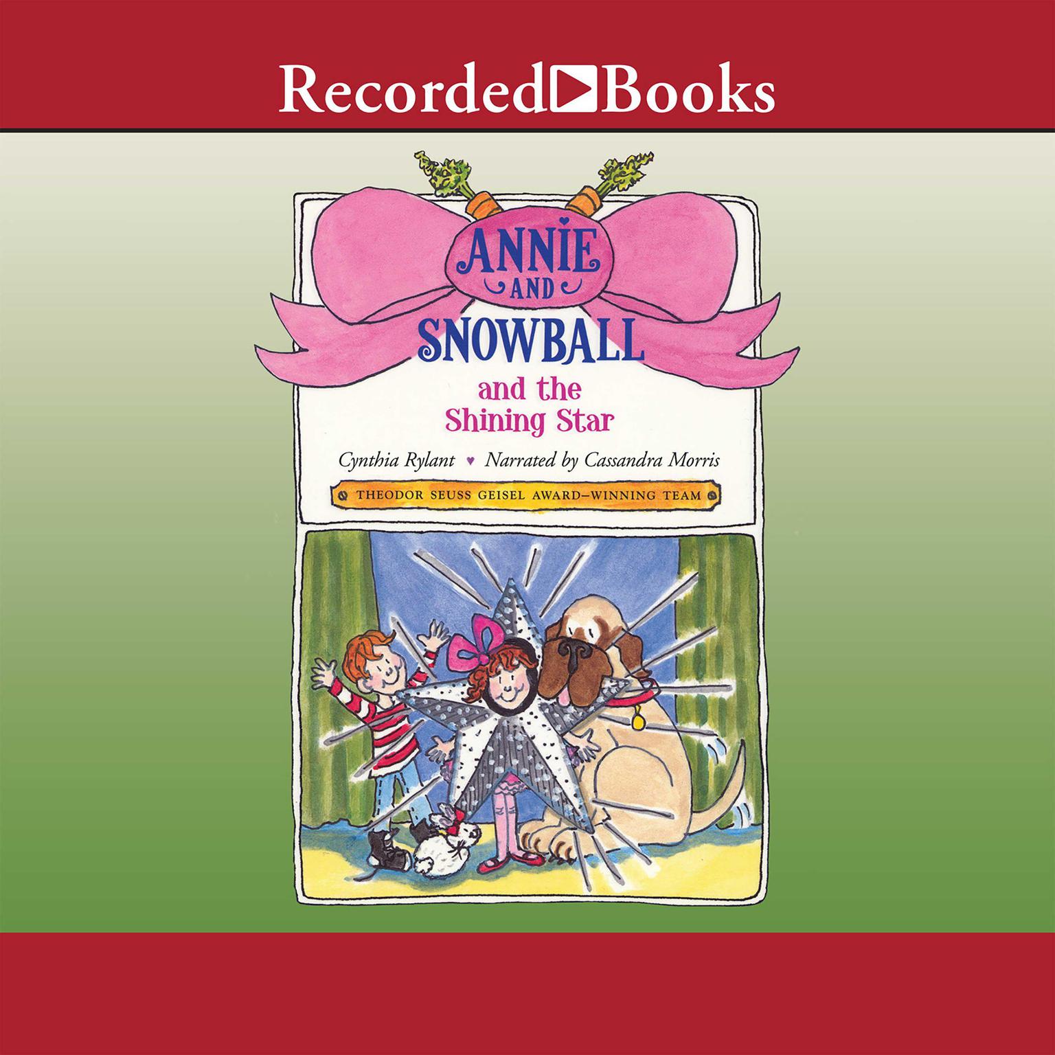 Annie and Snowball and the Shining Star Audiobook, by Cynthia Rylant