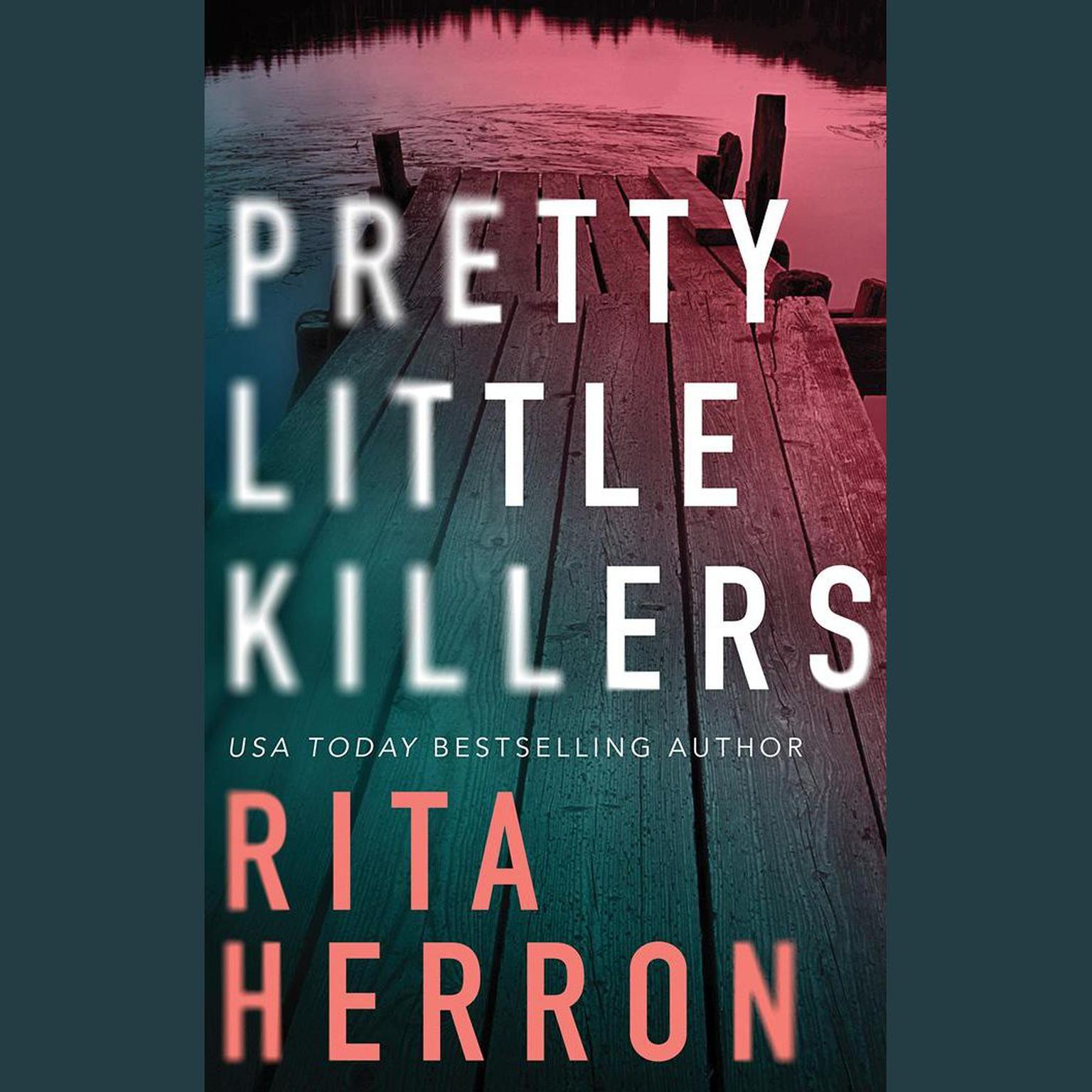 Pretty Little Killers Audiobook, by Rita Herron