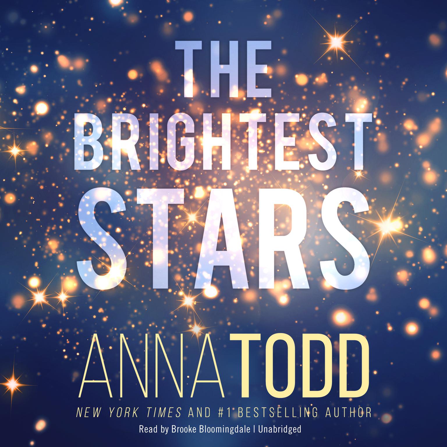 The Brightest Stars Audiobook, by Anna Todd
