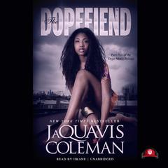 The Dopefiend Audiobook, by 