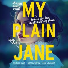 My Plain Jane Audiobook, by Brodi Ashton