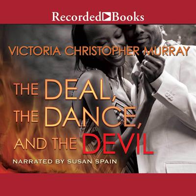 The Deal, the Dance, and the Devil Audiobook, by Victoria Christopher Murray