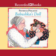 Babushkas Doll Audiobook, by Patricia Polacco