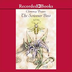 The Scrivener Bees Audiobook, by J. T. Petty
