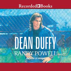 Dean Duffy Audiobook, by Randy Powell