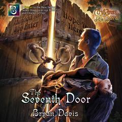 The Seventh Door Audiobook, by Bryan Davis