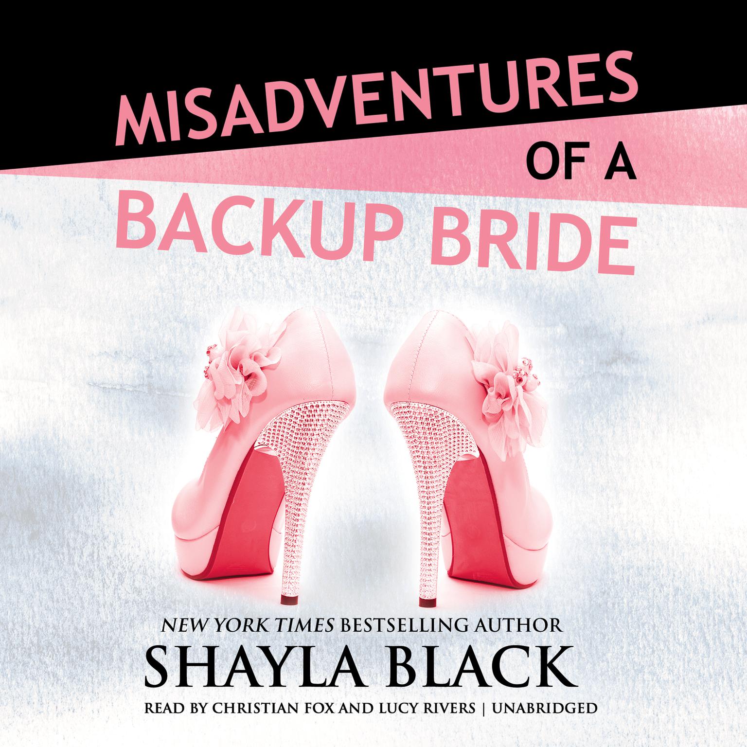 Misadventures of a Backup Bride Audiobook, by Shayla Black