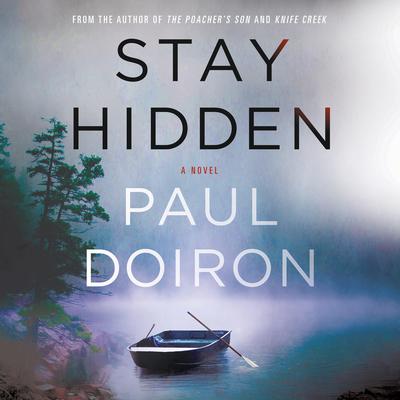 Stay Hidden: A Novel Audiobook, by 