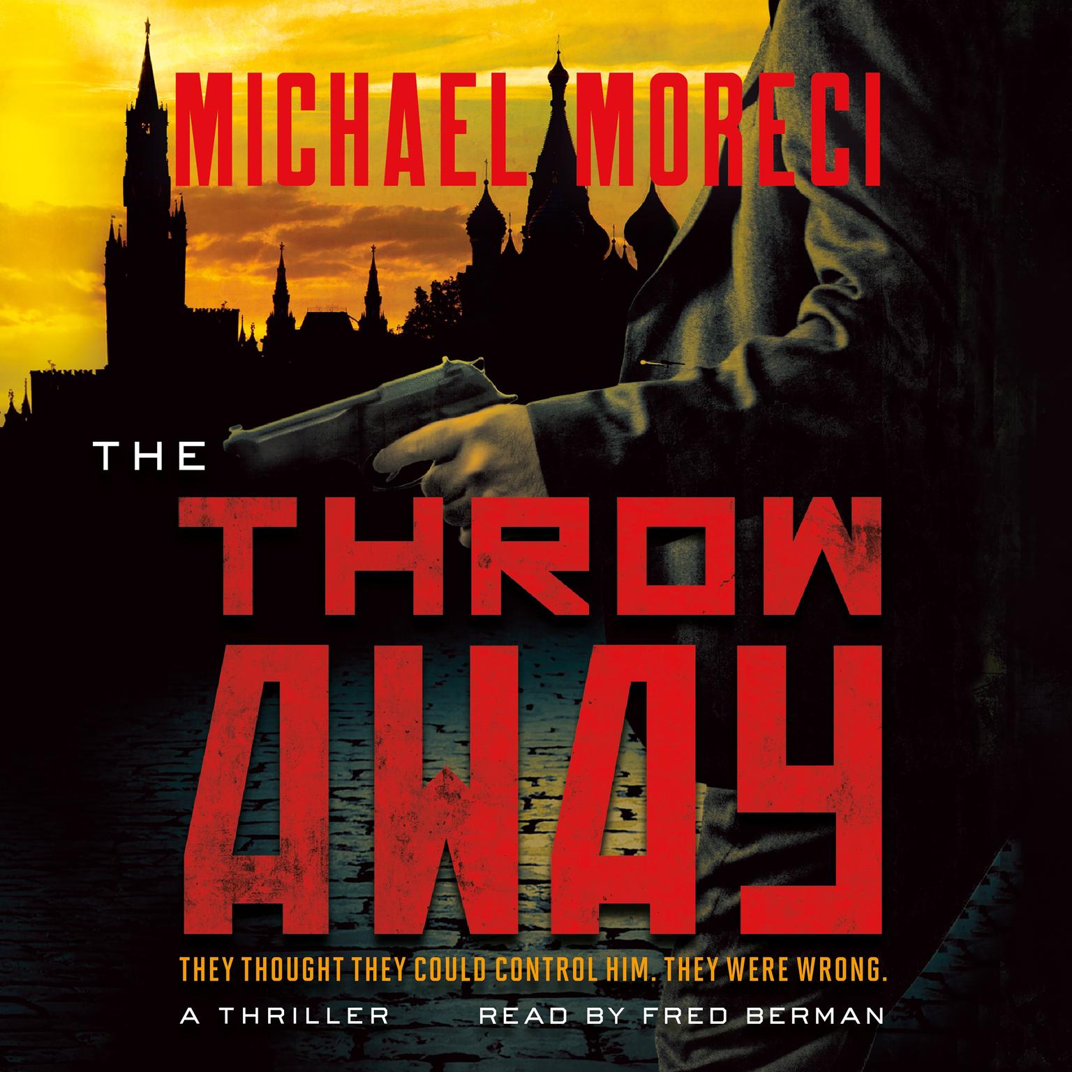 The Throwaway: A Thriller Audiobook, by Michael Moreci