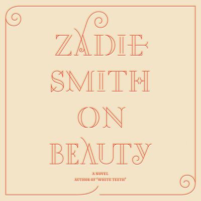 On Beauty Audiobook, by Zadie Smith
