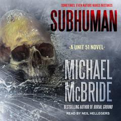 Subhuman Audiobook, by Michael McBride