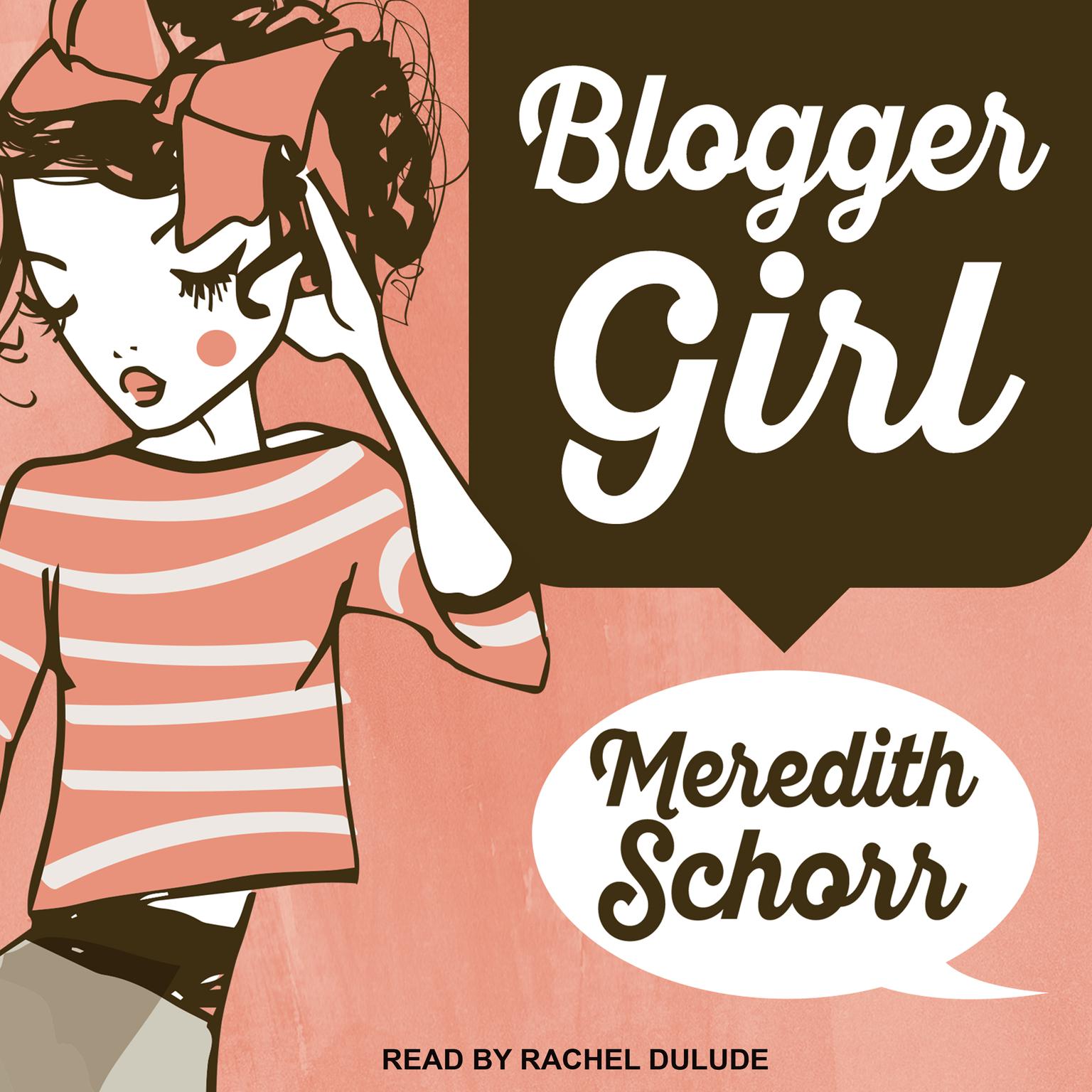 Blogger Girl Audiobook, by Meredith Schorr