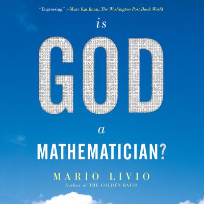 Is God a Mathematician? Audiobook, by Mario Livio