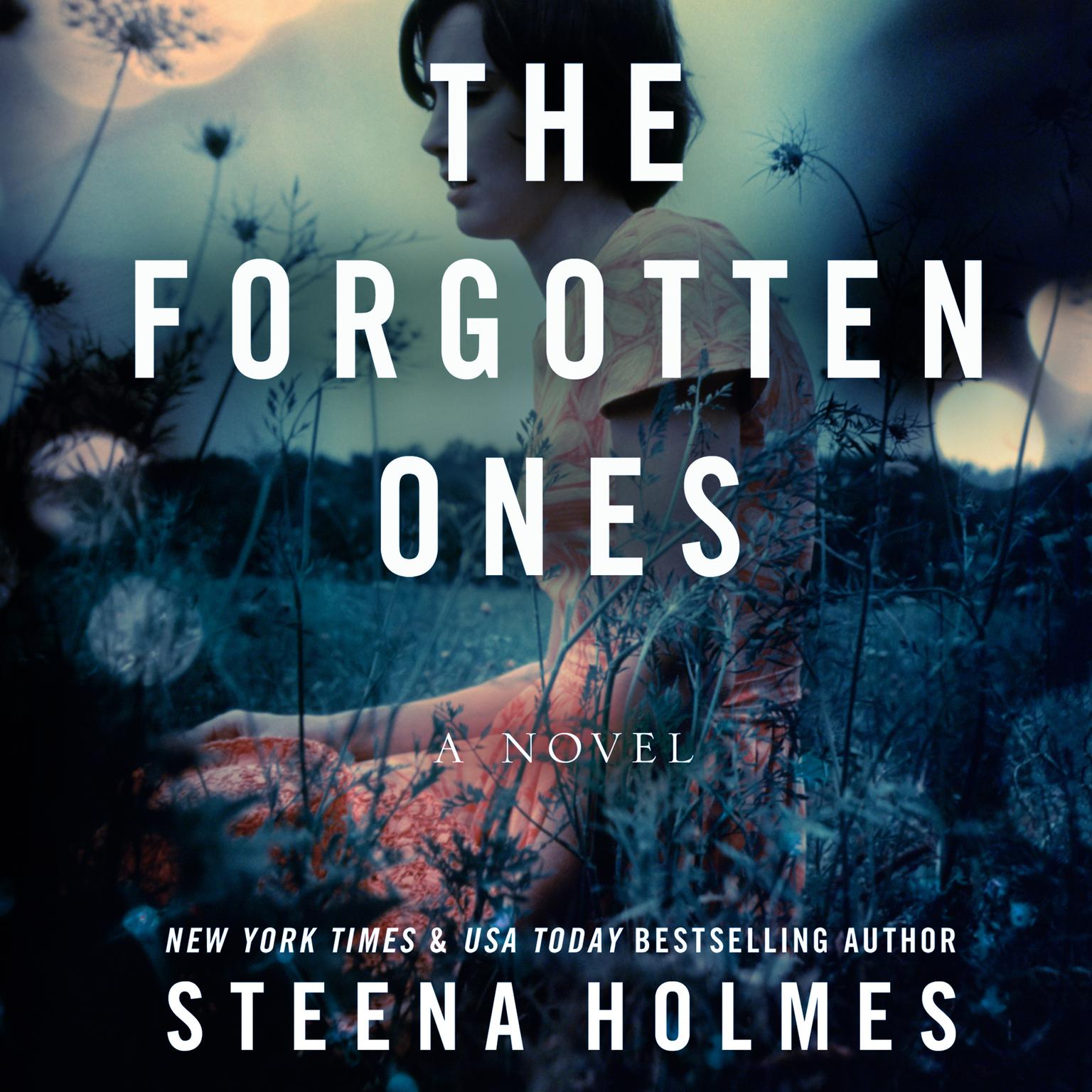 The Forgotten Ones: A Novel Audiobook, by Steena Holmes