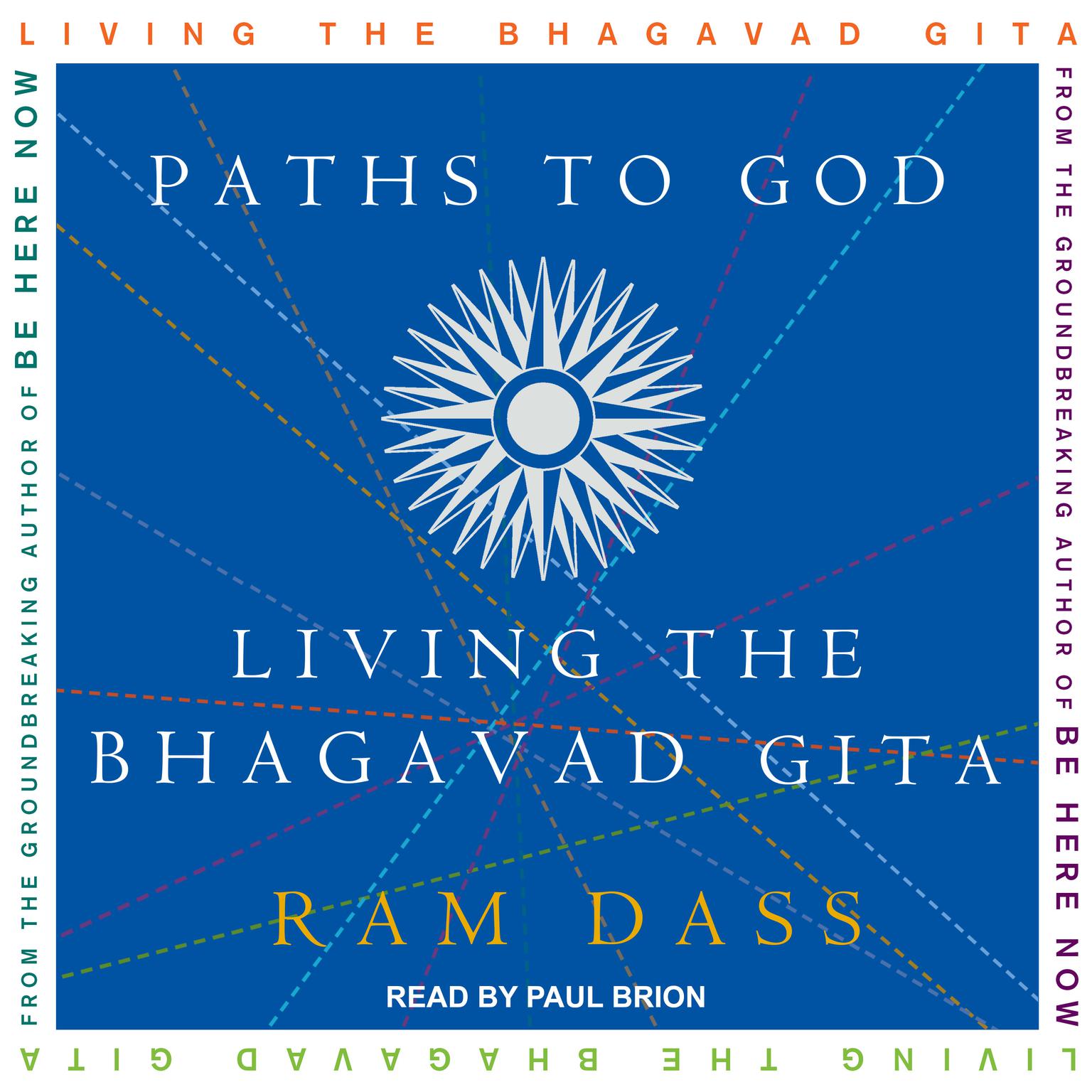 Paths to God: Living the Bhagavad Gita Audiobook, by Ram Dass