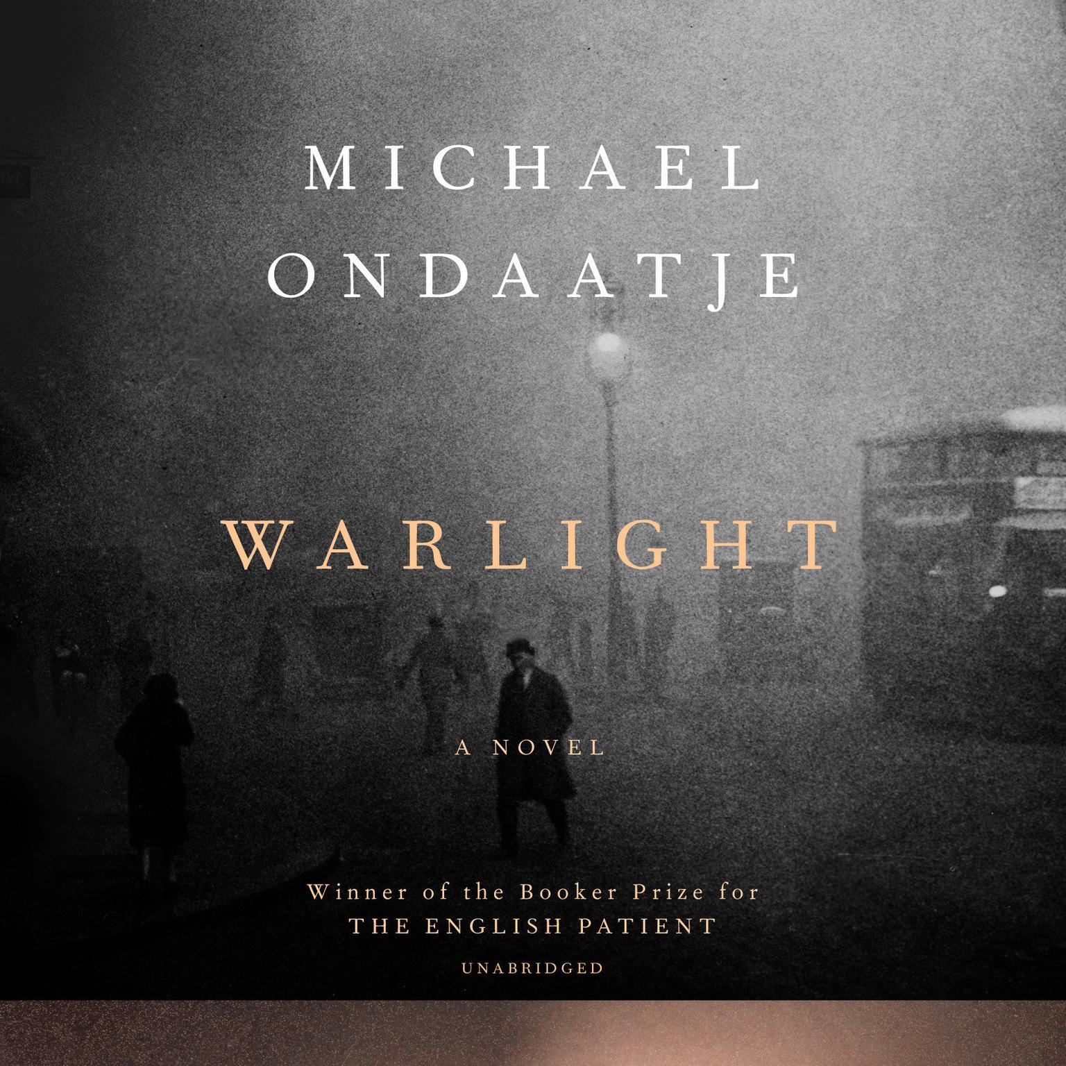 Warlight: A novel Audiobook, by Michael Ondaatje