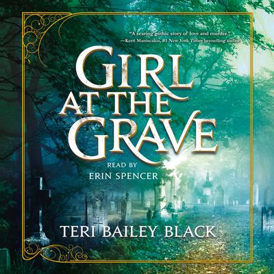 Girl at the Grave Audiobook, by Teri Bailey Black