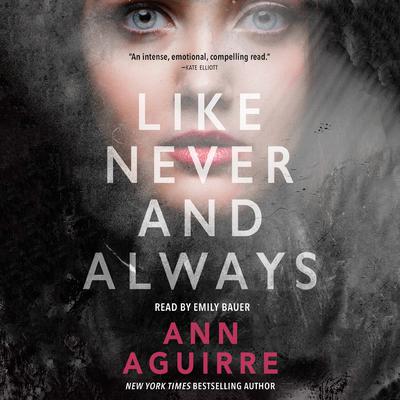 Like Never and Always Audiobook, by 
